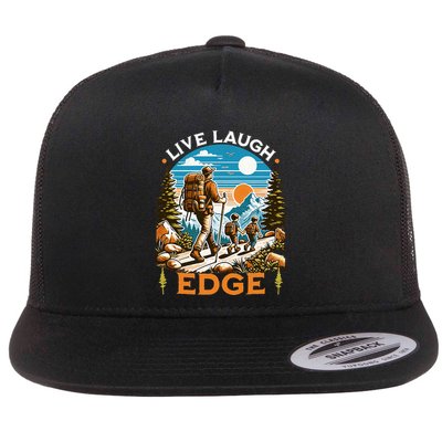 Funny Live Laugh Edge Ironic Brainrot Meme Edging Quote Flat Bill Trucker Hat