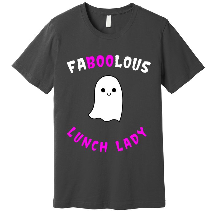 Faboolous Lunch Lady Premium T-Shirt