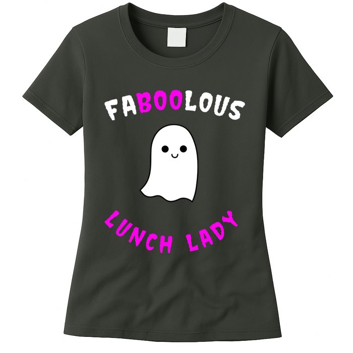 Faboolous Lunch Lady Womens T-Shirt