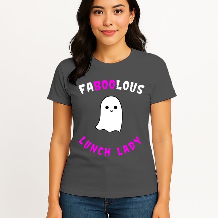 Faboolous Lunch Lady Womens T-Shirt