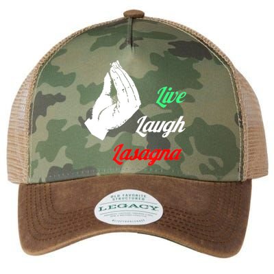 Funny Live Laugh Lasagna Tshirt Funny Lasagna Lovers Legacy Tie Dye Trucker Hat