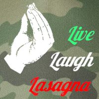 Funny Live Laugh Lasagna Tshirt Funny Lasagna Lovers Legacy Tie Dye Trucker Hat