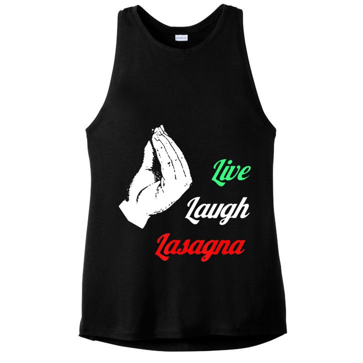 Funny Live Laugh Lasagna Tshirt Funny Lasagna Lovers Ladies PosiCharge Tri-Blend Wicking Tank