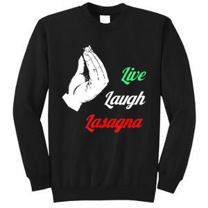 Funny Live Laugh Lasagna Tshirt Funny Lasagna Lovers Sweatshirt