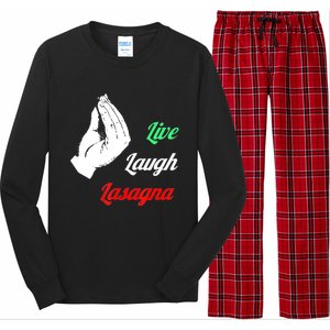 Funny Live Laugh Lasagna Tshirt Funny Lasagna Lovers Long Sleeve Pajama Set