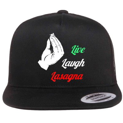 Funny Live Laugh Lasagna Tshirt Funny Lasagna Lovers Flatbill Hat