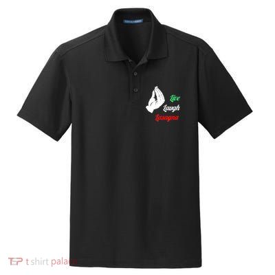 Funny Live Laugh Lasagna Tshirt Funny Lasagna Lovers Dry Zone Grid Polo