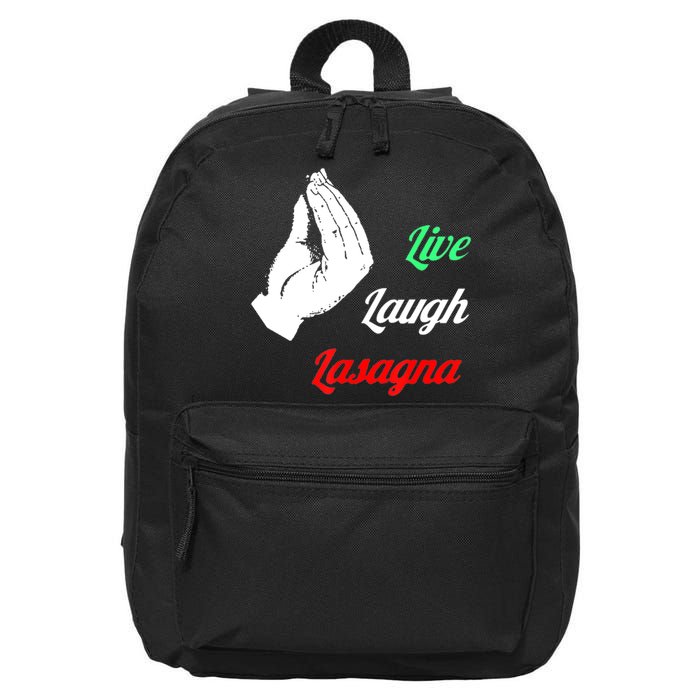 Funny Live Laugh Lasagna Tshirt Funny Lasagna Lovers 16 in Basic Backpack