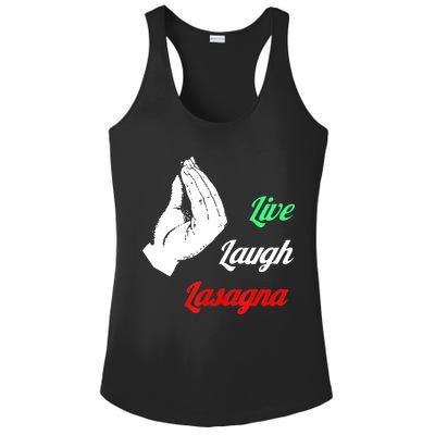 Funny Live Laugh Lasagna Tshirt Funny Lasagna Lovers Ladies PosiCharge Competitor Racerback Tank
