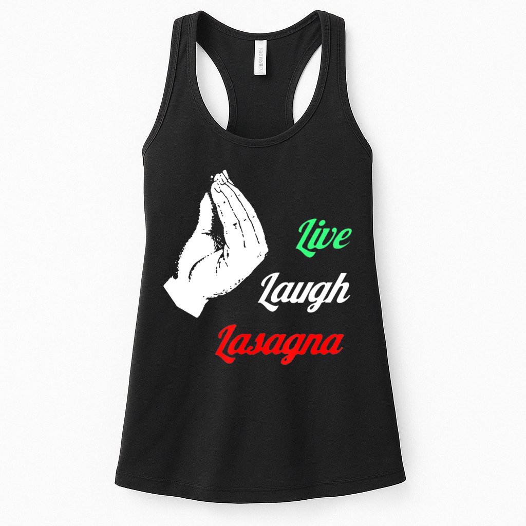Funny Live Laugh Lasagna Tshirt Funny Lasagna Lovers Womens Tank Top