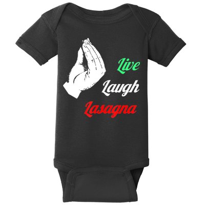 Funny Live Laugh Lasagna Tshirt Funny Lasagna Lovers Baby Bodysuit