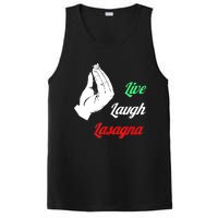 Funny Live Laugh Lasagna Tshirt Funny Lasagna Lovers PosiCharge Competitor Tank