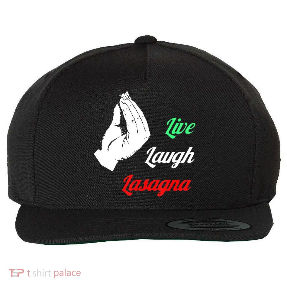 Funny Live Laugh Lasagna Tshirt Funny Lasagna Lovers Wool Snapback Cap