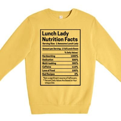 Funny Lunch Lady Nutrition Facts School Cafeteria Cooks Cool Gift Premium Crewneck Sweatshirt