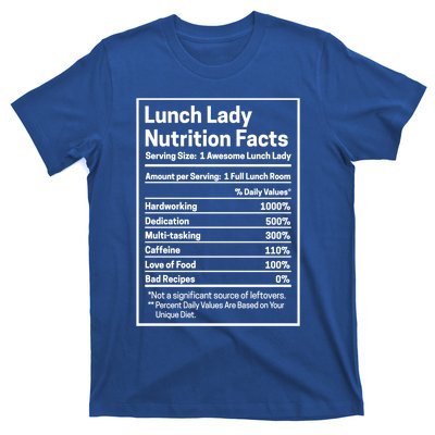 Funny Lunch Lady Nutrition Facts School Cafeteria Cooks Cool Gift T-Shirt