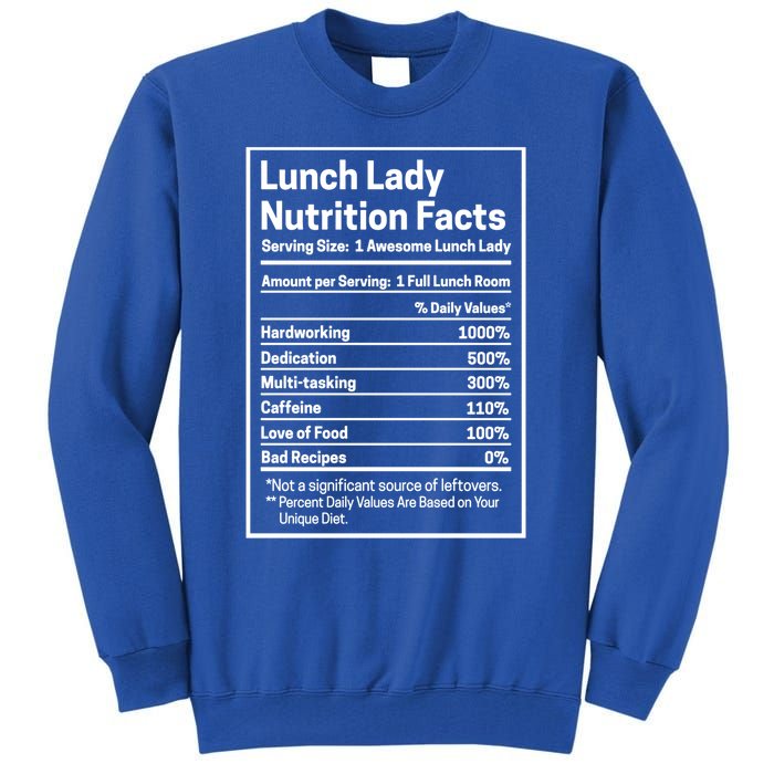 Funny Lunch Lady Nutrition Facts School Cafeteria Cooks Cool Gift Tall Sweatshirt