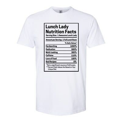 Funny Lunch Lady Nutrition Facts School Cafeteria Cooks Cool Gift Softstyle CVC T-Shirt