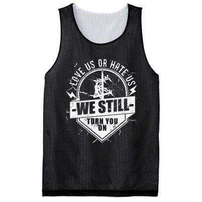 Funny Lineworker Lineman We Still Turn You On Electrician Mesh Reversible Basketball Jersey Tank