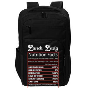 Funny Lunch Lady Nutrition Facts School Cafeteria Cooks Gift Impact Tech Backpack