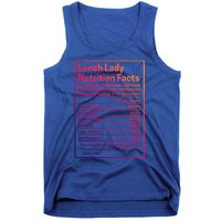 Funny Lunch Lady Nutrition Facts School Cafeteria Cooks Cool Gift Tank Top