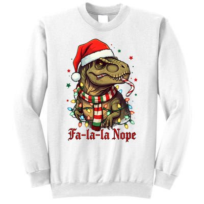 Fa La La La Nope Dinosaur Christmas Funny Holiday Sweatshirt