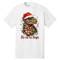 Fa La La La Nope Dinosaur Christmas Funny Holiday Tall T-Shirt