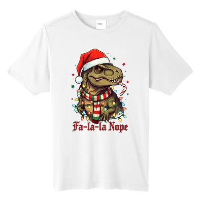 Fa La La La Nope Dinosaur Christmas Funny Holiday Tall Fusion ChromaSoft Performance T-Shirt