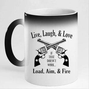 Funny live laugh love  Doesn't work  load aim fire  11oz Black Color Changing Mug