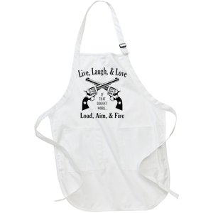 Funny live laugh love  Doesn't work  load aim fire  Full-Length Apron With Pockets