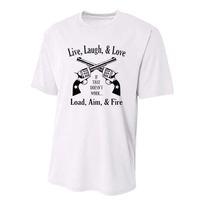 Funny live laugh love  Doesn't work  load aim fire  Youth Performance Sprint T-Shirt