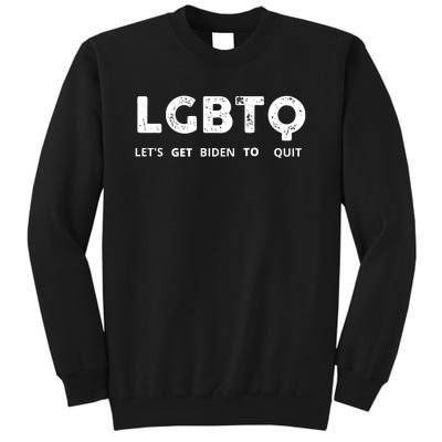 Funny LGBTQ Let's Get Biden To Quit Parody Design 2021 Tall Sweatshirt