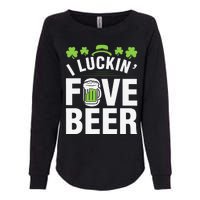 Funny Luck Love Beer Shamrock Happy Saint Patrick's Day Womens California Wash Sweatshirt