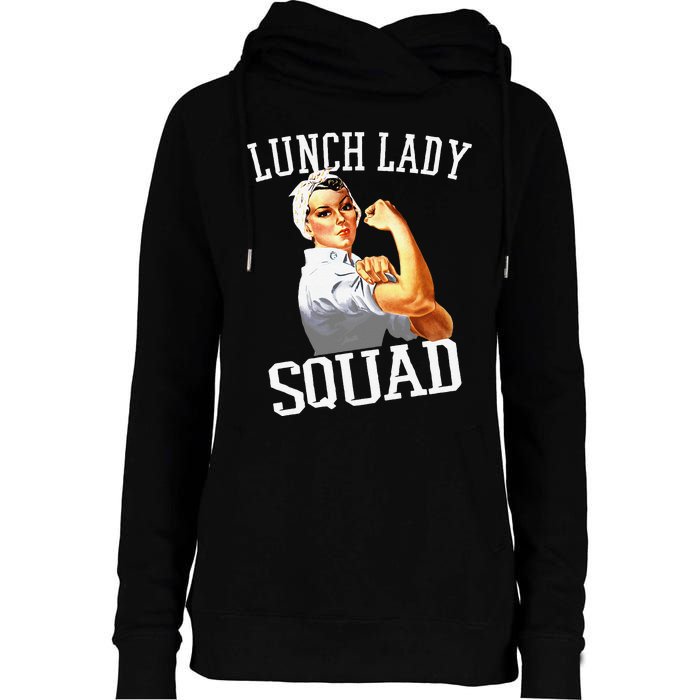 Funny Lunch Lady Gifts Cafeteria Worker Lunch Lady Squad Womens Funnel Neck Pullover Hood