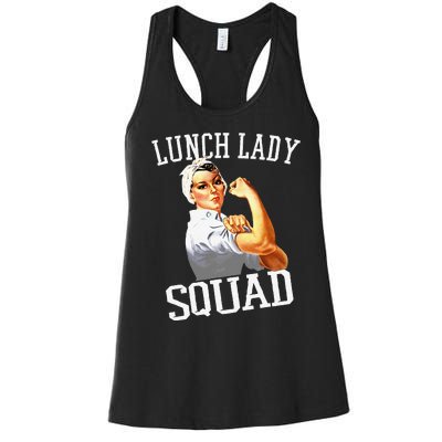 Funny Lunch Lady Gifts Cafeteria Worker Lunch Lady Squad Women's Racerback Tank