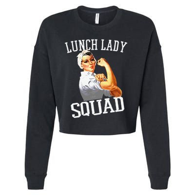 Funny Lunch Lady Gifts Cafeteria Worker Lunch Lady Squad Cropped Pullover Crew