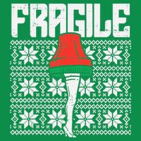 Fragile Leg Lamp Ugly Christmas Sweater Funny Xmas Toddler T-Shirt