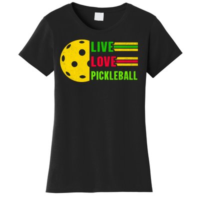 Funny Live Love Pickleball Women's T-Shirt