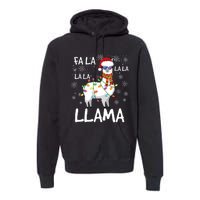 Fa La La Llama Funny Llama Christmas Premium Hoodie