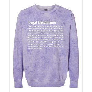 Funny Lawyer Legal Disclaimer Conversation Colorblast Crewneck Sweatshirt