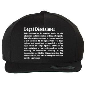 Funny Lawyer Legal Disclaimer Conversation Wool Snapback Cap