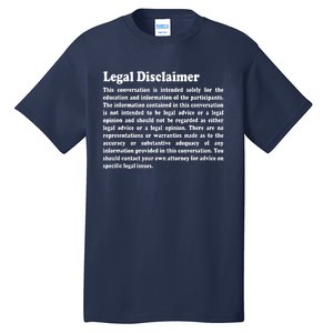 Funny Lawyer Legal Disclaimer Conversation Tall T-Shirt