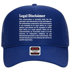 Funny Lawyer Legal Disclaimer Conversation High Crown Mesh Back Trucker Hat