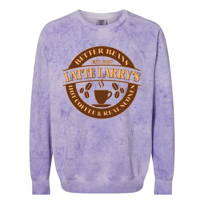 Funny Latte Larry's Better Beans Hot Coffee & Real Scones Emblem 1 Colorblast Crewneck Sweatshirt