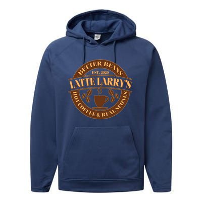 Funny Latte Larry's Better Beans Hot Coffee & Real Scones Emblem 1 Performance Fleece Hoodie