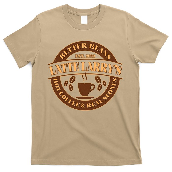 Funny Latte Larry's Better Beans Hot Coffee & Real Scones Emblem 1 T-Shirt