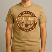Funny Latte Larry's Better Beans Hot Coffee & Real Scones Emblem 1 T-Shirt