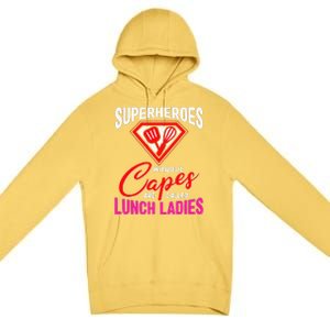 Funny Lunch Lady Superheroes Capes Cafeteria Worker Squad Premium Pullover Hoodie