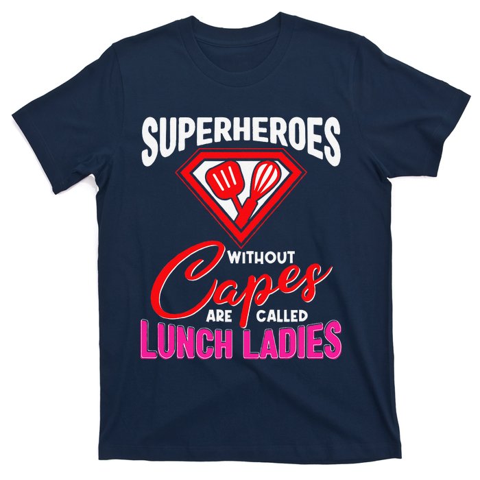 Funny Lunch Lady Superheroes Capes Cafeteria Worker Squad T-Shirt