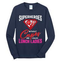 Funny Lunch Lady Superheroes Capes Cafeteria Worker Squad Tall Long Sleeve T-Shirt