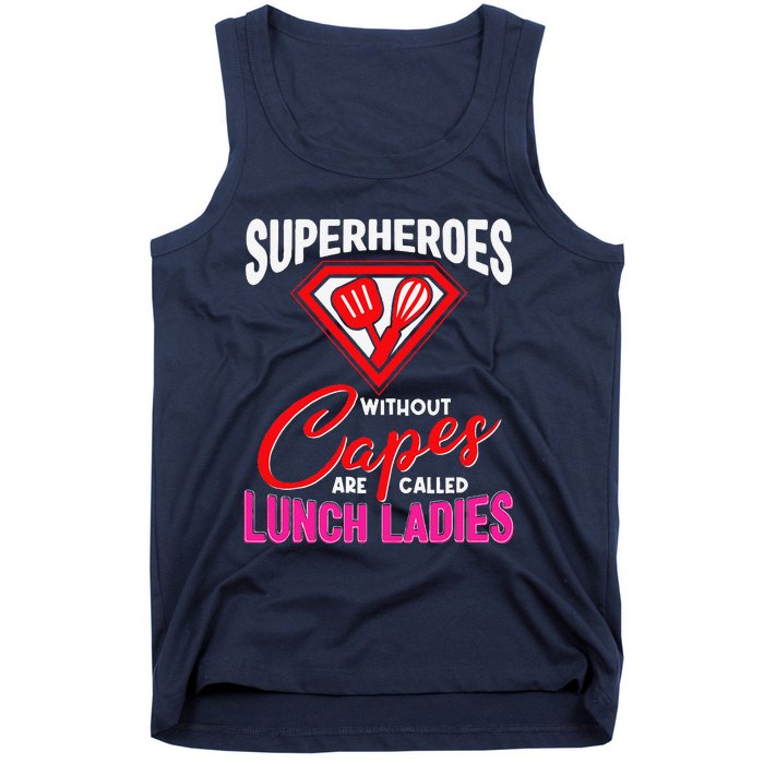 Funny Lunch Lady Superheroes Capes Cafeteria Worker Squad Tank Top